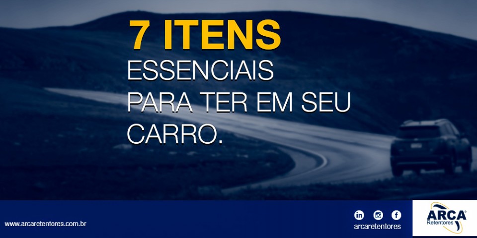 7 itens INDISPENSÁVEIS para o seu carro!