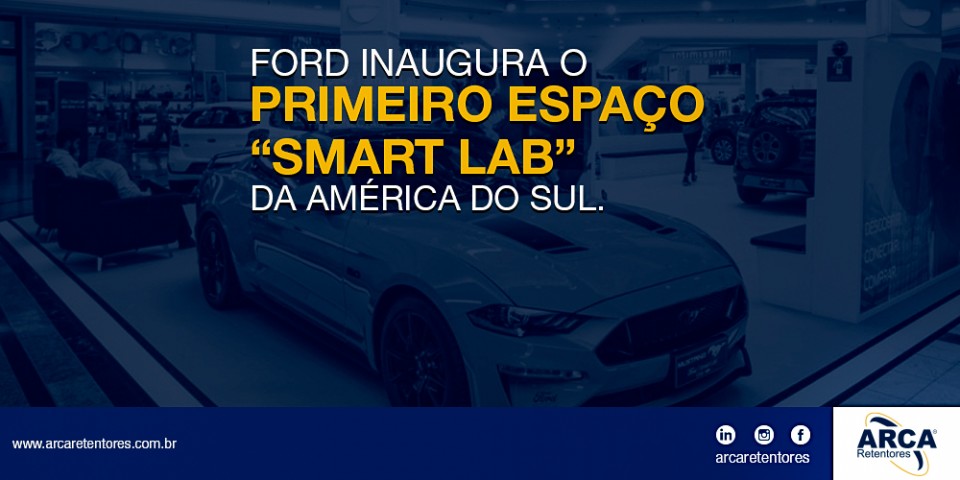 Ford inaugura o primeiro espaço 